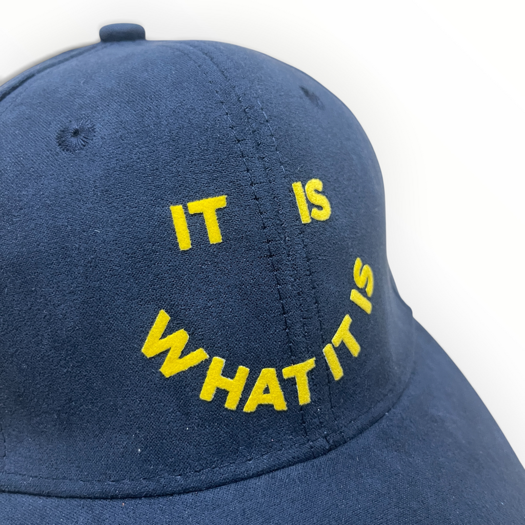 It Is What It Is