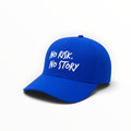 No Risk No Story